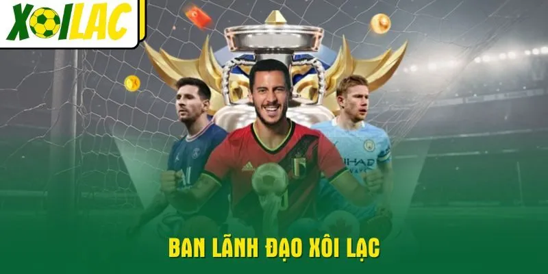 ban-lanh-dao-xoi-lac